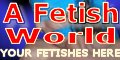 A Fetish World